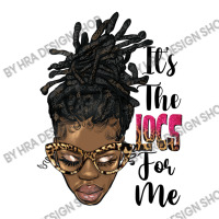 It's The Locs For Me Black Woman Unisex Hoodie | Artistshot