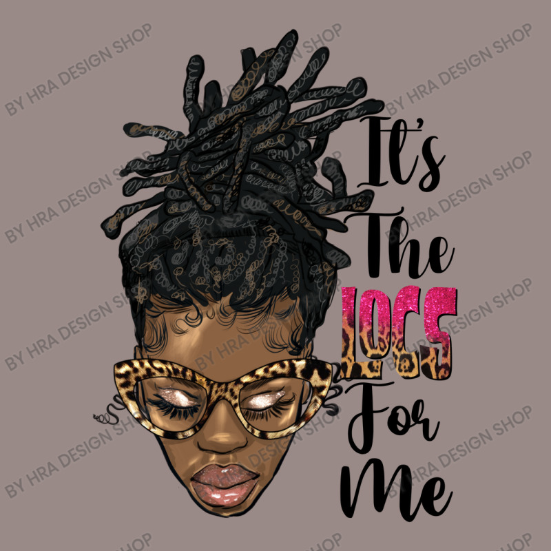 It's The Locs For Me Black Woman Vintage T-Shirt by HRA Design Shop | Artistshot