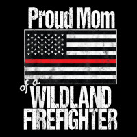 Red Line Flag - Proud Mom Of A Wildland Firefighter Zipper Hoodie | Artistshot