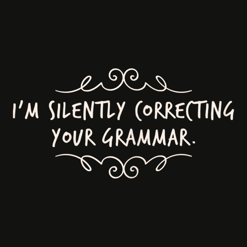 I'm Silently Correcting Your Grammar T Shirt Scorecard Crop Tee by tuftsmirussom | Artistshot