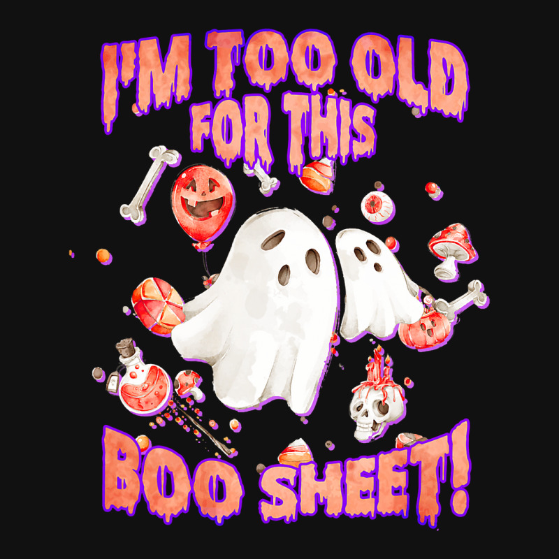 Funny Halloween Ghost I'm Too Old For This Boo Sheet Rear Car Mat By ...