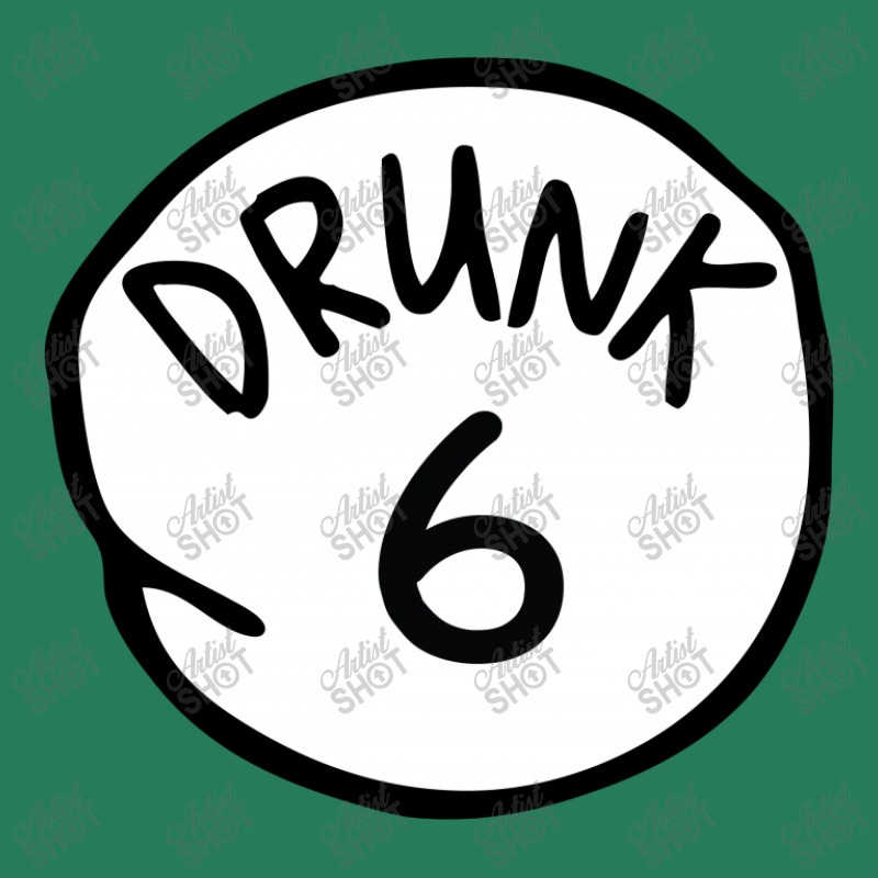 Drunk6 T-shirt | Artistshot