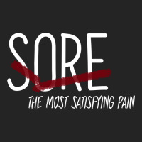 Sore. The Most Satisfying Pain 3/4 Sleeve Shirt | Artistshot