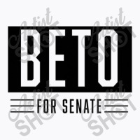 Beto For Us Senate T-shirt | Artistshot