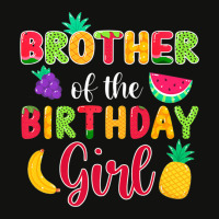 Brother Of The Birthday Girl Shirt Fruity Theme Mommy Party Premium Scorecard Crop Tee | Artistshot