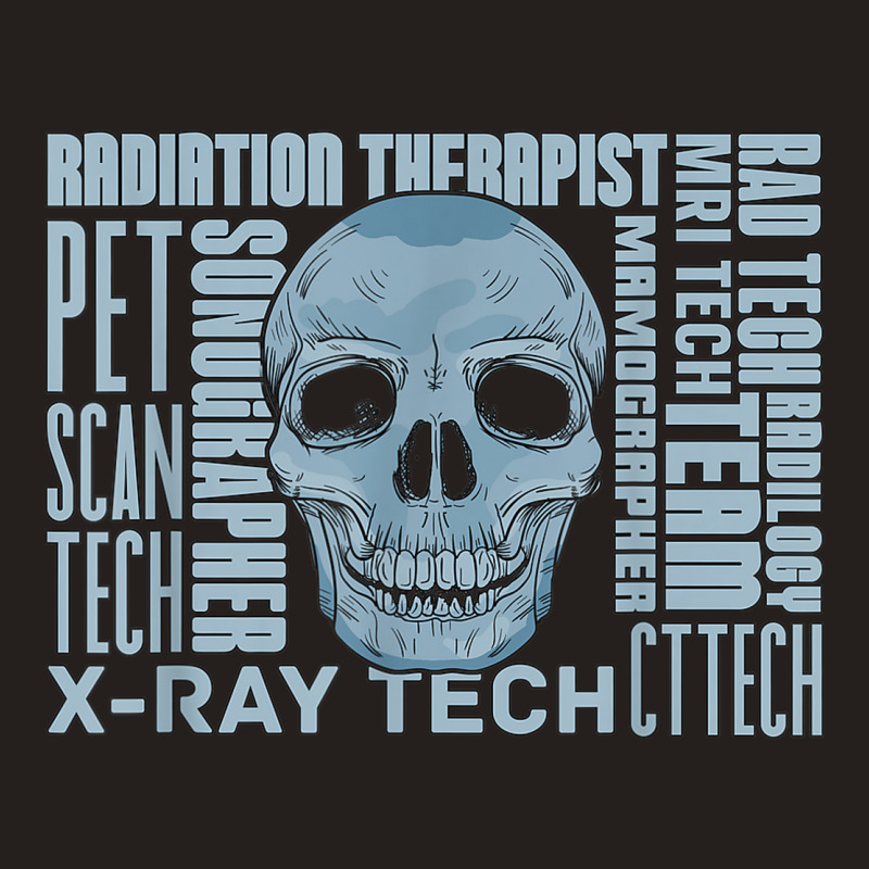 X Ray Tech Skull Skulls Technologist Radiology Technician Tank Top by Bewitch | Artistshot