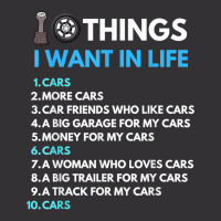 10 Things I Want In My Life Cars More Cars Funny Car Guy Vintage Short | Artistshot