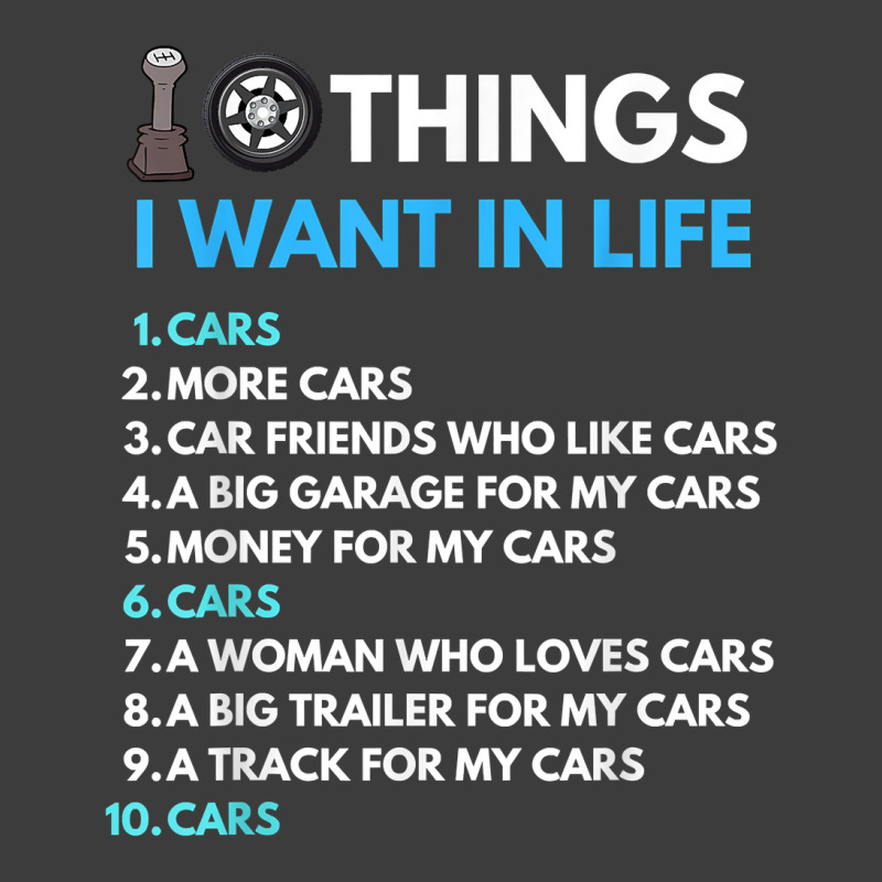 10 Things I Want In My Life Cars More Cars Funny Car Guy Men's Polo Shirt | Artistshot