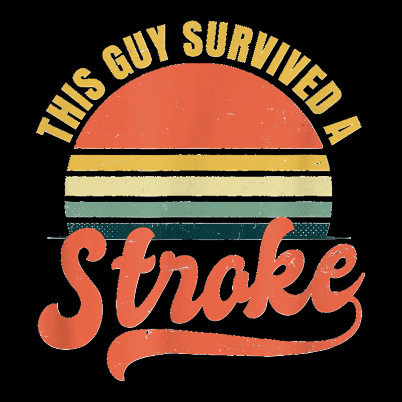 Stroke Survivor Design Vintage Retro Survived Guy Gift Pocket T-shirt | Artistshot