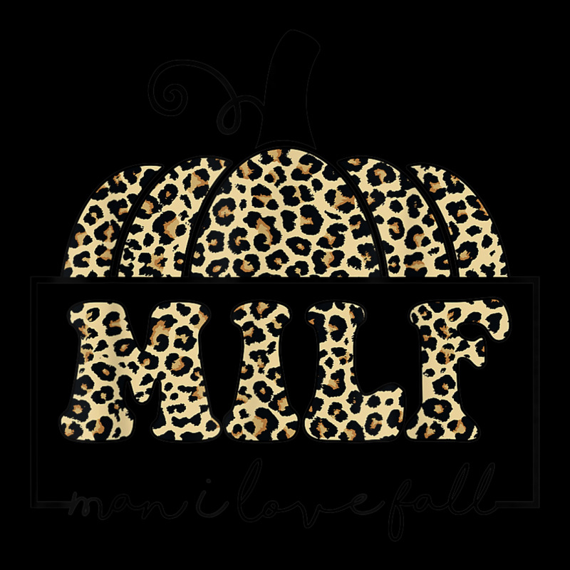 Milf Man I Love Fall Leopard   Woman Autumn Seasons Lover Lightweight Hoodie by Fashonus | Artistshot