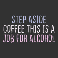 Funny Short Cool Quotes Step Aside Coffee This Is A Job For Baby Bodysuit | Artistshot