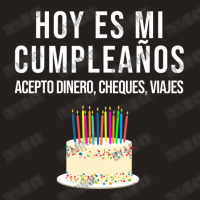 Hoy Es Mi Cumpleaã±os Birthday Spanish Playera Tank Top | Artistshot