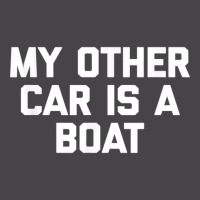 Funny Boat Shirt My Other Car Is A Boat   Funny Boat Owner Ladies Polo Shirt | Artistshot