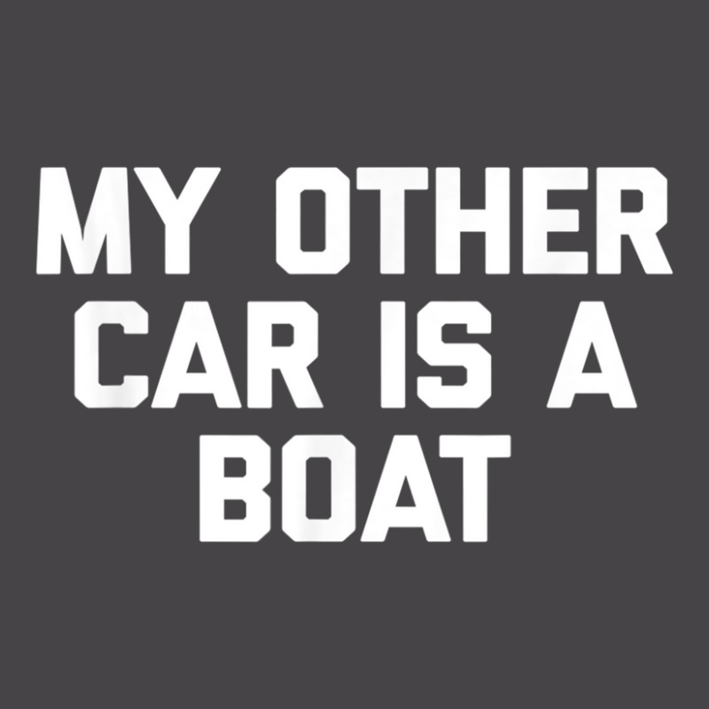 Funny Boat Shirt My Other Car Is A Boat   Funny Boat Owner Ladies Polo Shirt by nusudimazo | Artistshot