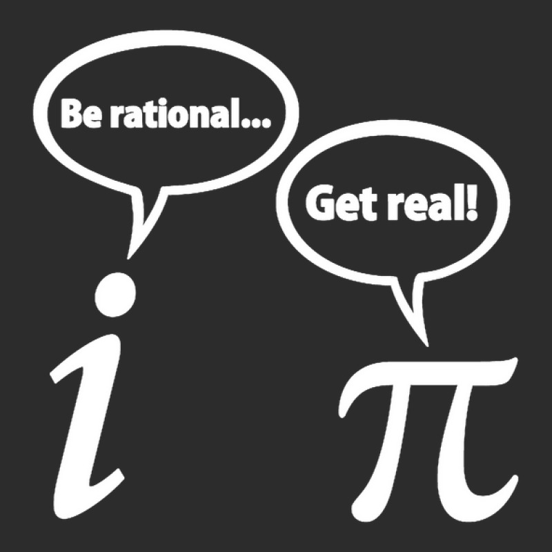 Be Rational Get Real Imaginary Math Pi Exclusive T-shirt by cm-arts | Artistshot