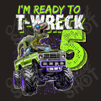 Ready To T-wreck 5 Dinosaur Monster Truck 5th Birthday Boys Tank Top | Artistshot