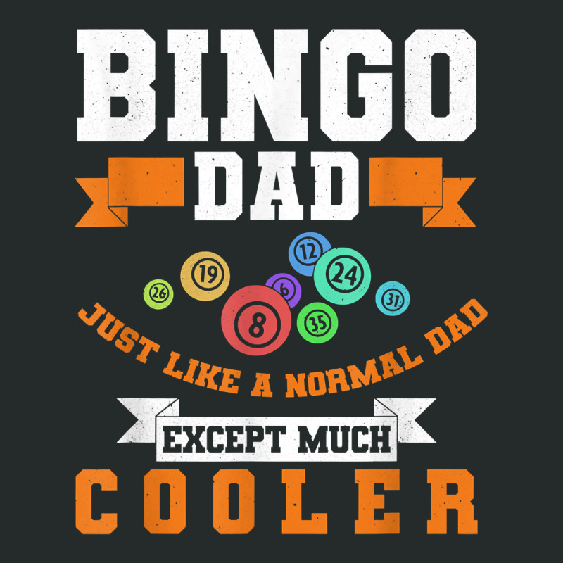 Mens Bingo Dad Bingo Player Father Casino Gambling Lottery Bingo T Shi Women's Triblend Scoop T-shirt by cm-arts | Artistshot