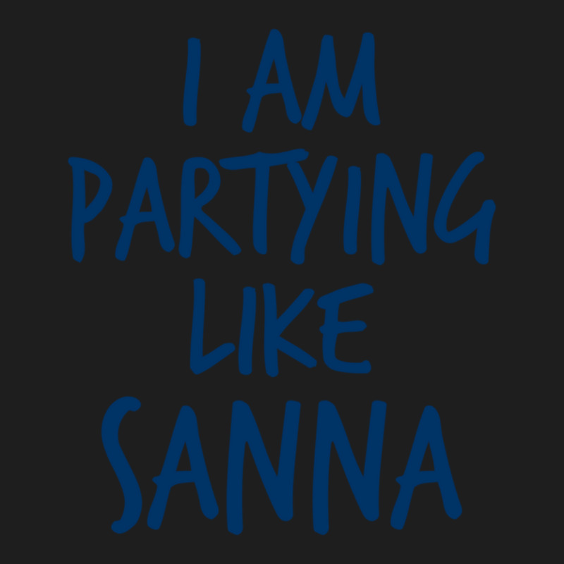 I Am Partying Like A Sanna Marin Classic T-shirt by FRANKCANTU | Artistshot