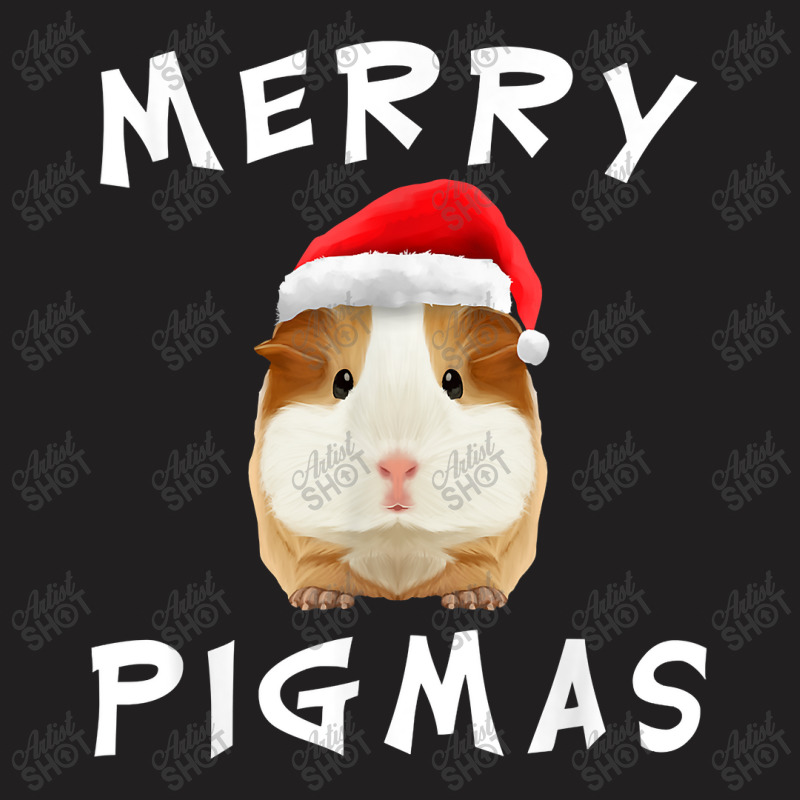 Guinea Pig Merry Pigmas Tshirt Christmas Xmas Clothing Gift T-shirt | Artistshot