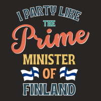 I Party Like The Prime Minister Of Finalnd Long Sleeve Ladies Fitted T-shirt | Artistshot