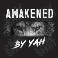 Awakened By Yah Hebrew Israelite Lion Of Judah Jewish T-shirt | Artistshot