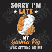 Guinea Pig Quote For A Cavy Owner T-shirt | Artistshot