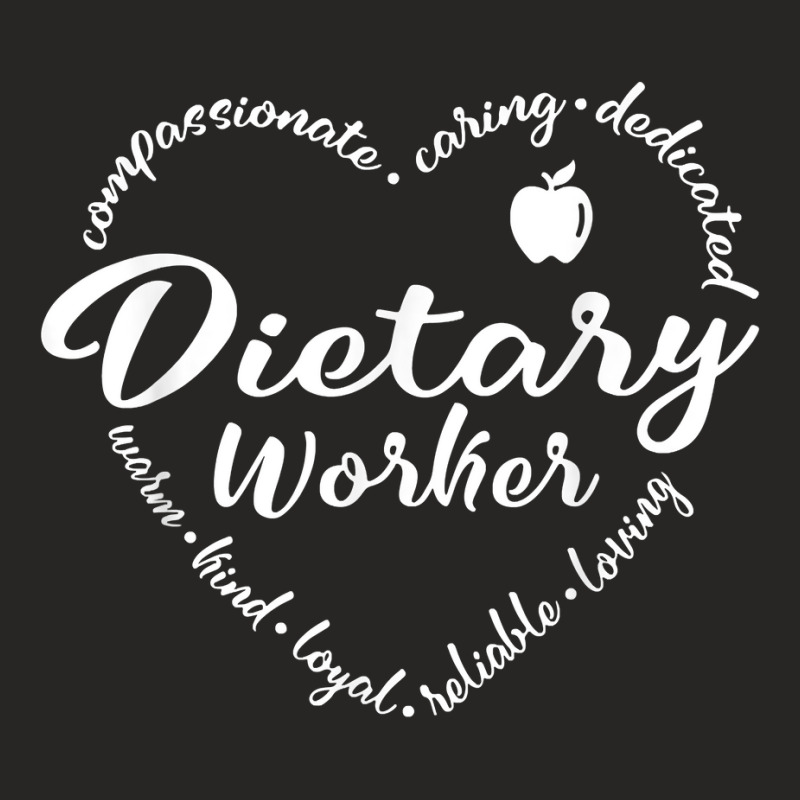 Dietary Worker Heart Dietitian Nutritionist Dietician Funny T Shirt Ladies Fitted T-Shirt by cm-arts | Artistshot