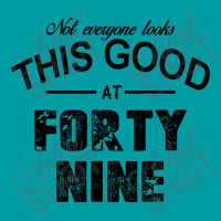 Not Everyone Looks This Good At Forty Nine Metal Print Square | Artistshot