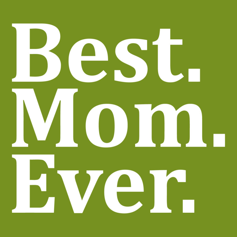 Best Mom Ever Metal Print Vertical | Artistshot