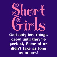 Short Girls God Only Lets Things Grow Up Metal Print Vertical | Artistshot