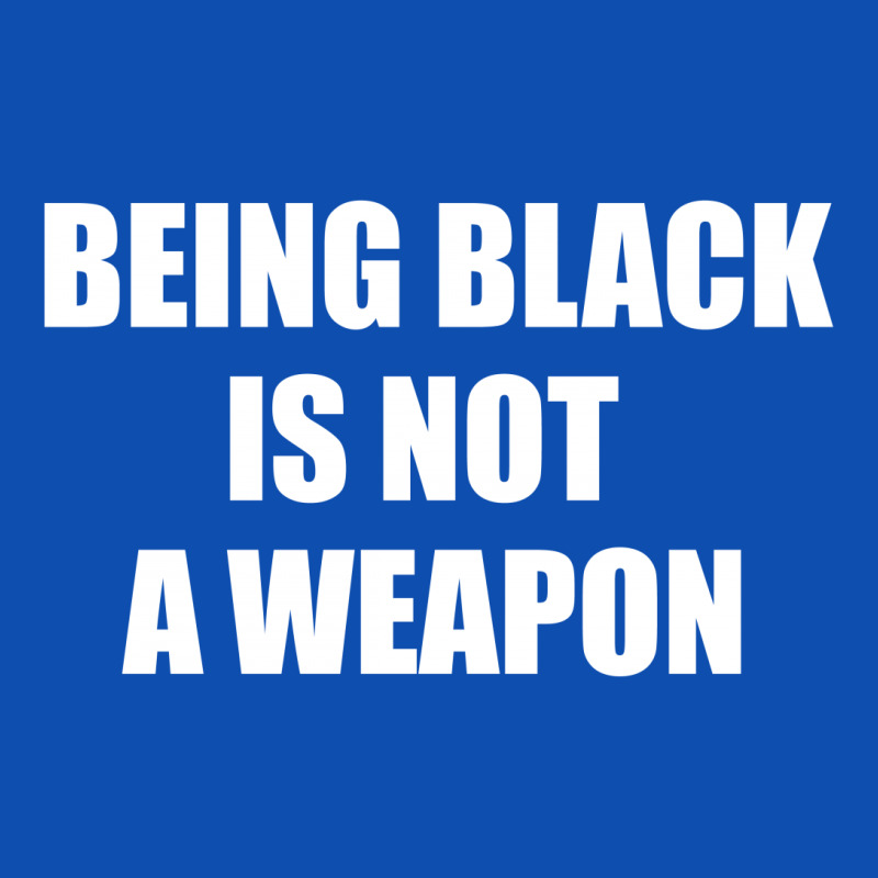 Being Black Is Not A Weapon - Black Lives Matter Metal Print Horizontal | Artistshot