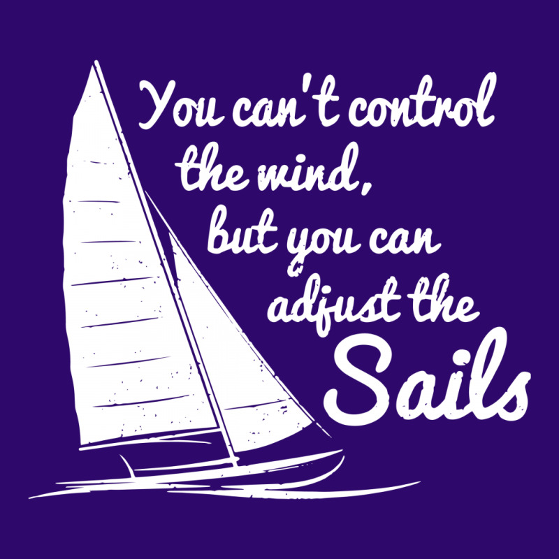 You Can't Control Wind But Adjust The Sails Metal Print Horizontal | Artistshot