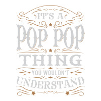 It Is A Pop Pop Thing You Wouldnt Understand Metal Print Square | Artistshot