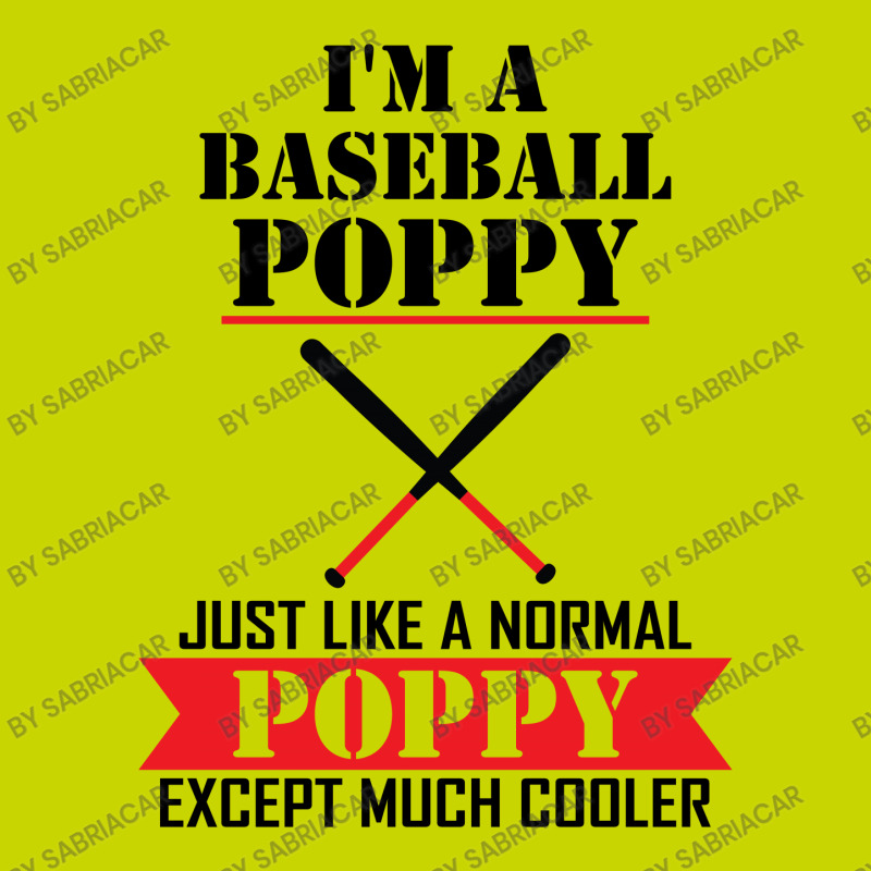 I'm A Baseball Poppy Just Like A Normal Poppy Except Much Cooler Metal Print Horizontal | Artistshot