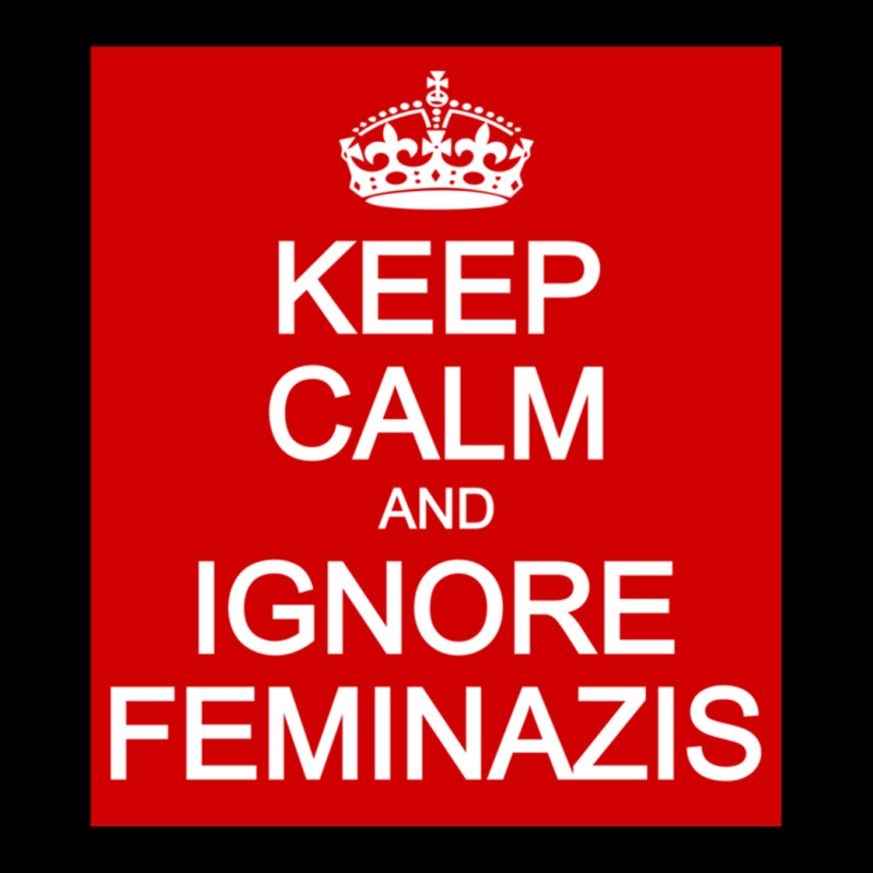 Keep Calm And Ignore Feminazis Kids Cap by cm-arts | Artistshot