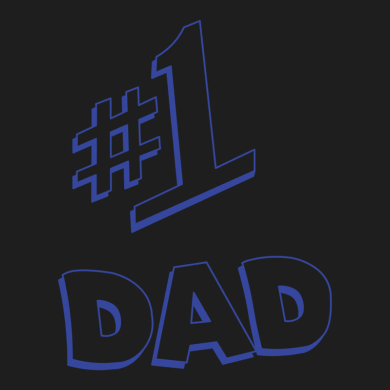 Number 1 Dad Classic T-shirt by cm-arts | Artistshot