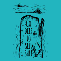 Go Deep To Sell Shit Metal Print Horizontal | Artistshot