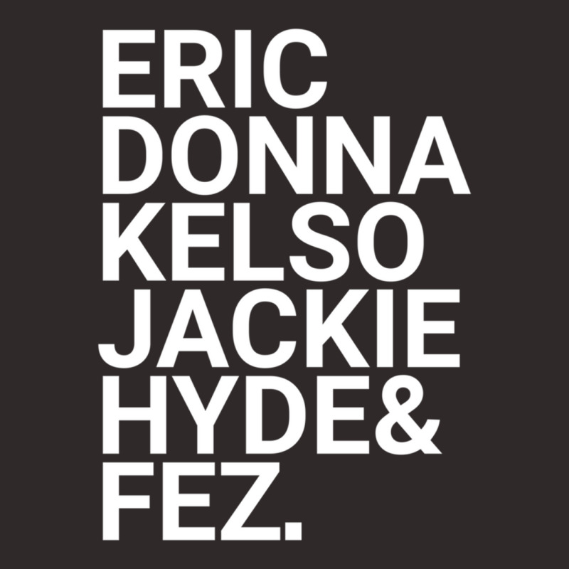 Eric Donna Kelso Jackie Hyde _amp_ Fez Racerback Tank by cm-arts | Artistshot