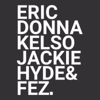 Eric Donna Kelso Jackie Hyde _amp_ Fez Vintage Hoodie | Artistshot