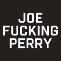 Men_s Joe Fucking Perry T-shirt Tank Top | Artistshot