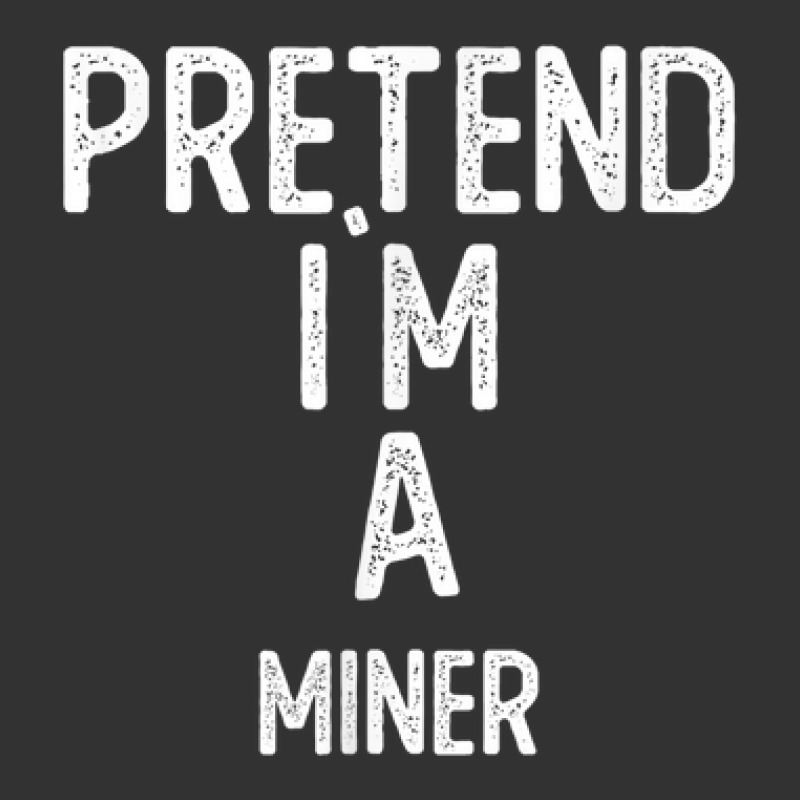 Pretend I`m A Miner Shirt Funny Halloween Baby Bodysuit by Fashonus | Artistshot