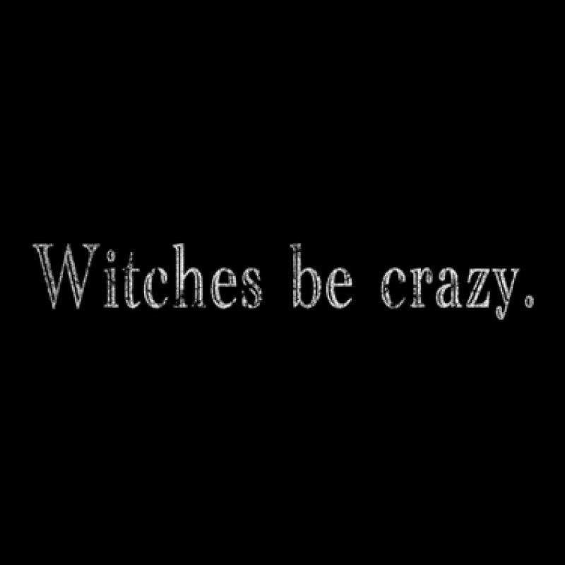 Witches Be Crazy. Satirical Halloween Baby Tee by Prestige | Artistshot