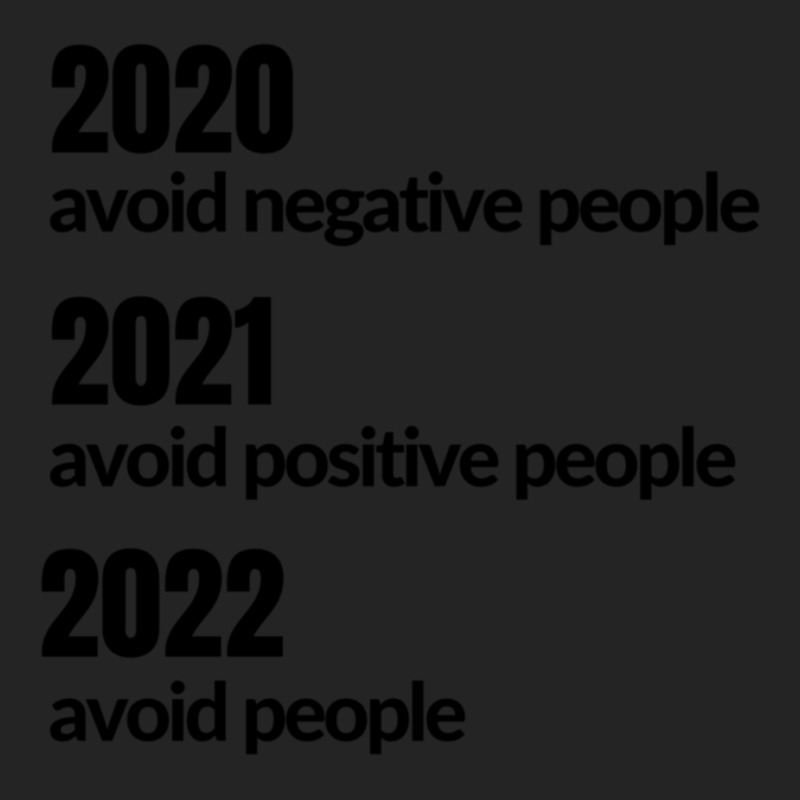 Avoid Negative, Positive People Sarcastic New Year Eve 2022 3/4 Sleeve Shirt by cm-arts | Artistshot