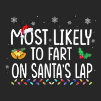 Most Likely To Fart On Santa's Lap Family Christmas Holiday Men's T-shirt Pajama Set | Artistshot