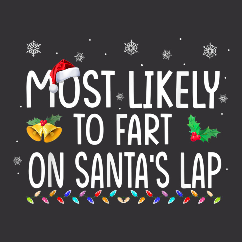 Most Likely To Fart On Santa's Lap Family Christmas Holiday Vintage Short | Artistshot