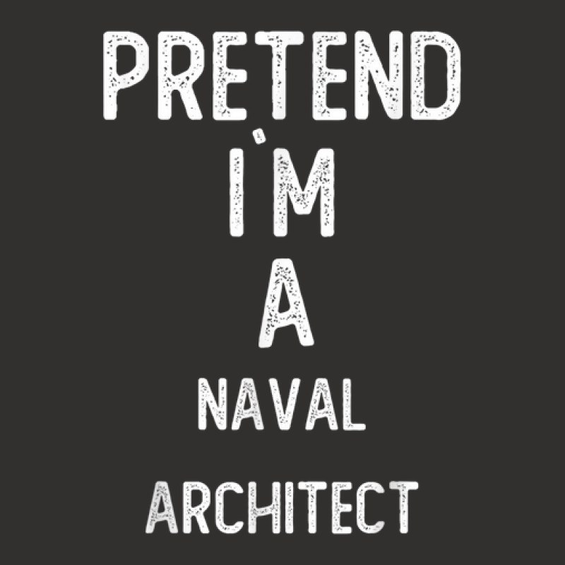 Pretend I`m A Naval Architect Shirt Funny Halloween Champion Hoodie by Fashonus | Artistshot