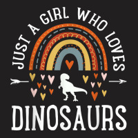 Just A Girl Who Loves Dinosaurs Rainbow Gifts For Dino Lover T-shirt | Artistshot