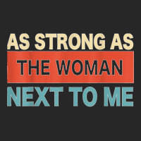 Strong. As The. Woman Next. To Me   Pro. Feminism  Copy Men's T-shirt Pajama Set | Artistshot