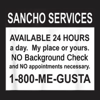 Mens Funny Sancho Services News Ad Mexican Humor For Sanchos T Shirt T-shirt | Artistshot