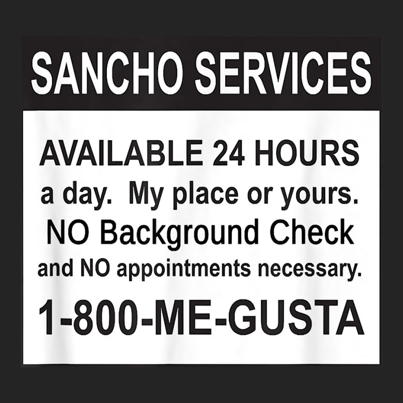 Mens Funny Sancho Services News Ad Mexican Humor For Sanchos T Shirt 3/4 Sleeve Shirt | Artistshot